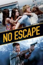 Watch No Escape (2015) Streaming