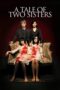 Watch A Tale of Two Sisters Streaming