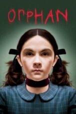 Watch Orphan (2009) Streaming