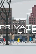 Watch Private Life Streaming