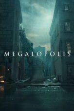 Watch Megalopolis (2024) Streaming