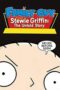 Watch Family Guy Presents: Stewie Griffin: The Untold Story Streaming