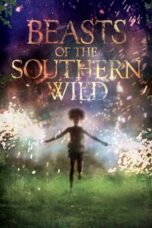 Watch Beasts of the Southern Wild Streaming