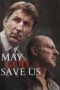 Watch May God Save Us Streaming