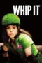 Watch Whip It (2009) Streaming