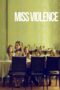 Watch Miss Violence (2013) Streaming