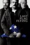 Watch Last Flag Flying Streaming