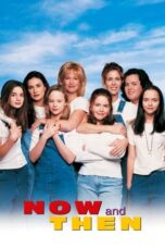 Watch Now and Then Streaming