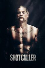 Watch Shot Caller (2017) Streaming
