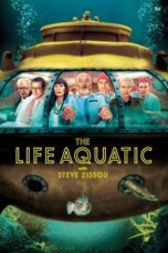 Watch The Life Aquatic with Steve Zissou Streaming