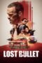 Watch Lost Bullet (2020) Streaming