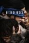 Watch Bird Box (2018) Streaming
