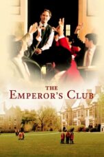 Watch The Emperor’s Club Streaming
