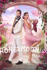 Watch Honeymoonish (2024) Streaming