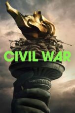 Watch Civil War (2024) Streaming