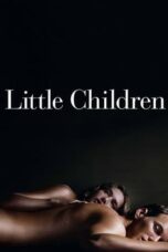 Watch Little Children (2006) Streaming