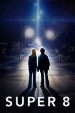Watch Super 8 (2011) Streaming