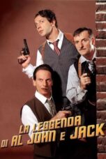 Watch The Legend of Al, John and Jack Streaming