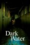 Watch Dark Water (2002) Streaming