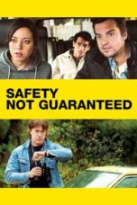 Watch Safety Not Guaranteed Streaming