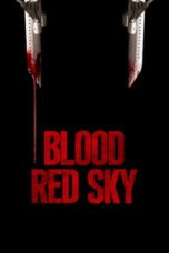 Watch Blood Red Sky Streaming