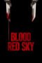 Watch Blood Red Sky Streaming