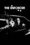 Watch The Enforcer Streaming