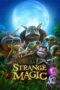 Watch Strange Magic Streaming