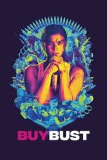 Watch BuyBust (2018) Streaming