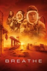 Watch Breathe (2024) Streaming