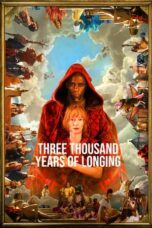 Watch Three Thousand Years of Longing Streaming