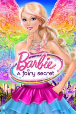 Watch Barbie: A Fairy Secret Streaming