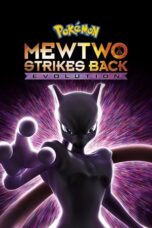 Watch Pokémon the Movie: Mewtwo Strikes Back – Evolution Streaming