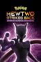 Watch Pokémon the Movie: Mewtwo Strikes Back – Evolution Streaming