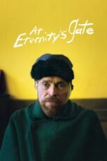Watch At Eternity’s Gate Streaming