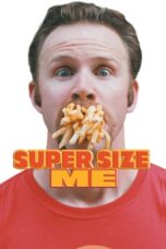 Watch Super Size Me Streaming