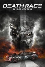Watch Death Race: Beyond Anarchy Streaming