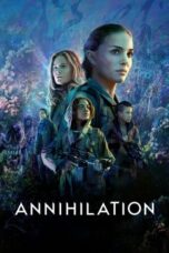 Watch Annihilation (2018) Streaming
