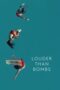Watch Louder Than Bombs (2015) Streaming