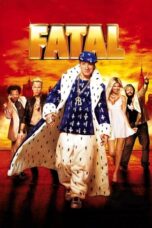 Watch Fatal (2010) Streaming