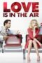 Watch Love Is in the Air (2013) Streaming