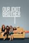 Watch Our Idiot Brother (2011) Streaming