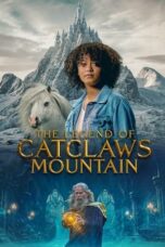 Watch The Legend of Catclaws Mountain Streaming