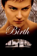 Watch Birth (2004) Streaming