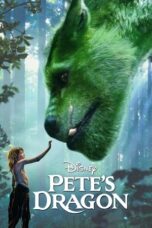 Watch Pete’s Dragon (2016) Movie Review: A Heartwarming Adventure for All Ages Streaming