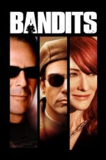 Watch Bandits (2001) Streaming