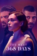 Watch The Next 365 Days (2022) Streaming
