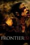 Watch Frontier(s) (2007) Streaming