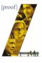 Watch Proof (2005) Streaming