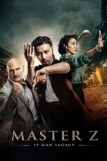 Watch Master Z: Ip Man Legacy Streaming